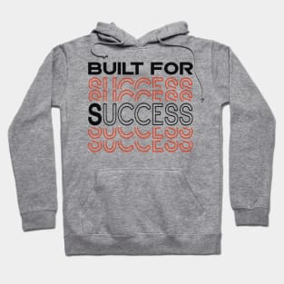 Entrepreneur Built For Success Business Hoodie